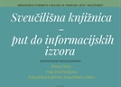 Edukacija studenata treće godine preddiplomskog studija francuskog jezika i književnosti: Sveučilišna knjižnica - put do informacijskih izvora